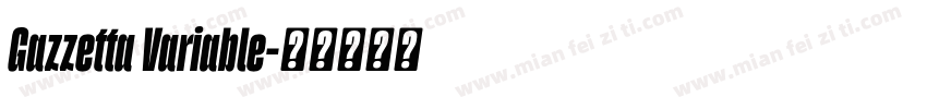 Gazzetta Variable字体转换